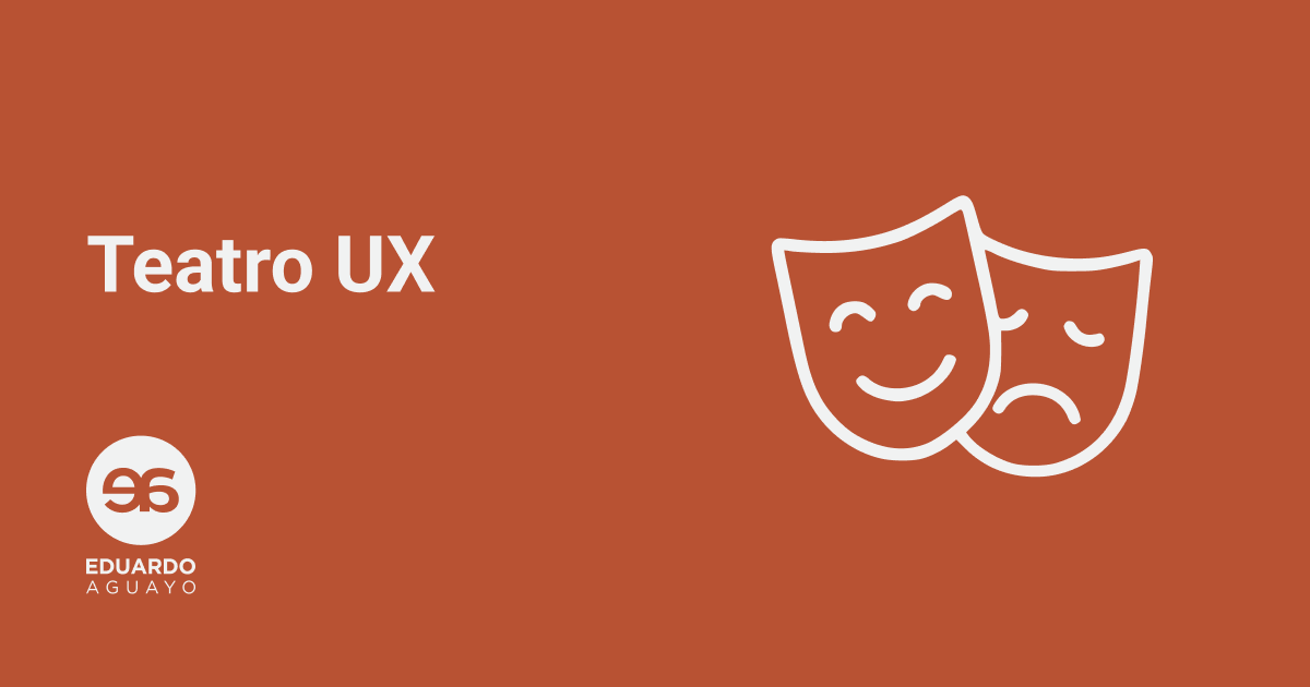 Teatro UX, ux research, design research, metodologia ux
