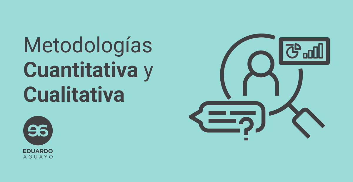 Metodologías de investigación cuantitativas y cualitativas, user research, metodologías de investigación, cuantitativo, cualitativo